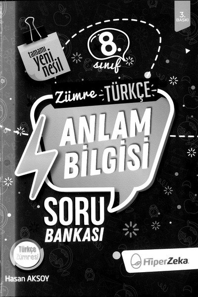 ZÜMRE TÜRKÇE ANLAM BİLGİSİ SORU BANKASI