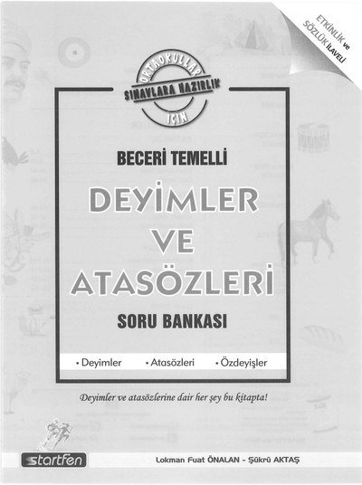 BECERİ TEMELLİ DEYİMLER VE ATASÖZLERİ SORU BANKASI SegaCopy Fotokopi Merkezi