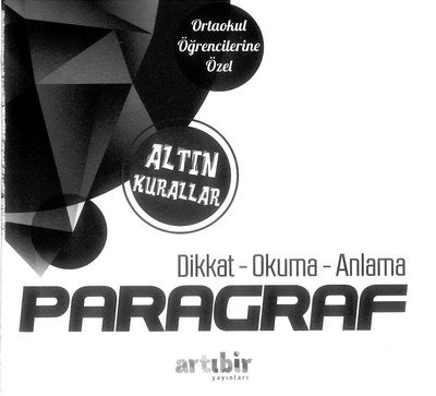 ALTIN KURALLAR DİKKAT OKUMA ANLAMA PARAGRAF SegaCopy Fotokopi Merkezi