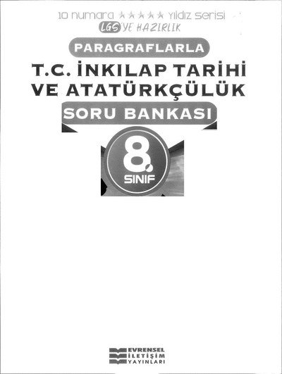 PARAGRAFLARLA T.C. İNKILAP TARİHİ VE ATATÜRKÇÜLÜK SORU BANKASI SegaCopy Fotokopi Merkezi