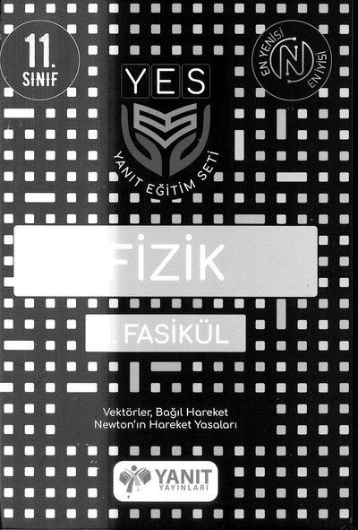 FİZİK FASİKÜL VEKTÖREL BAĞIL HAREKET NEWTON'IN HAREKET YASALARI SegaCopy Fotokopi Merkezi