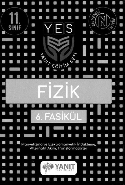 FİZİK 6. FASİKÜL MANYETİZMAVE ELEKTROMANYETİK İNDÜKLEME ALTERNATİF AKIM TRANSFÖRMATÖRLER SegaCopy Fotokopi Merkezi