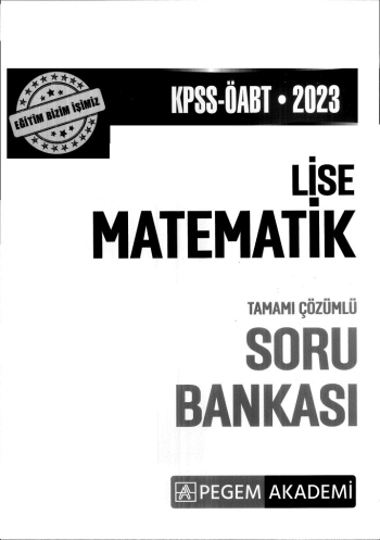 LİSE MATEMATİK TAMAMI ÇÖZÜMLÜ SORU BANKASI