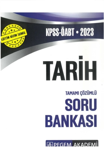 TARİH TAMAMI ÇÖZÜMLÜ SORU BANKASI