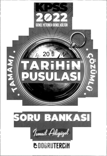 TARİHİN PUSULASI ÇÖZÜMLÜ SORU BANKASI İSMAİL ADIGÜZEL SegaCopy Fotokopi Merkezi