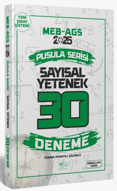 2025 MEB-AGS Sayısal Yetenek 30 Deneme Çözümlü Pusula Serisi CBA Yayınları SegaCopy Fotokopi Merkezi