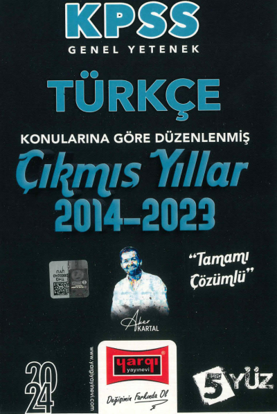 TÜRKÇE KONULARINA GÖRE DÜZENLENMİŞ 2014-2023 TAMAMI ÇÖZÜMLÜ ÇIKMIŞ SORULAR (5YÜZ) SegaCopy Fotokopi Merkezi