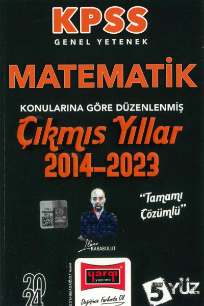 MATEMATİK KONULARINA GÖRE DÜZENLENMİŞ 2014-2023 TAMAMI ÇÖZÜMLÜ ÇIKMIŞ SORULAR (5YÜZ SERİSİ) SegaCopy Fotokopi Merkezi