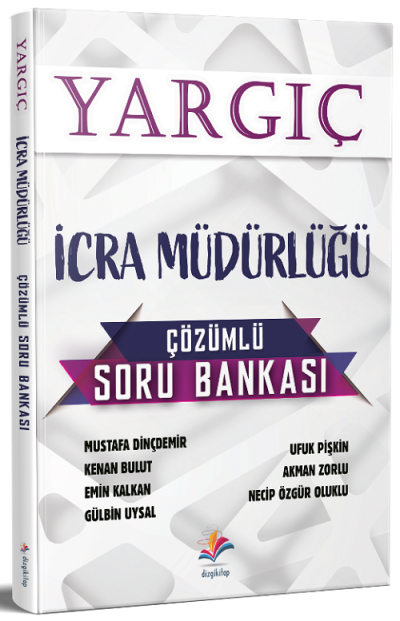 YARGIÇ İCRA MÜDÜRLÜĞÜ ÇÖZÜMLÜ SORU BANKASI SegaCopy Fotokopi Merkezi