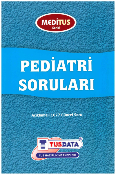 Pediatri Soruları Açıklamalı 1677 Güncel Soru Meditus Serisi TUSDATA SegaCopy Fotokopi Merkezi