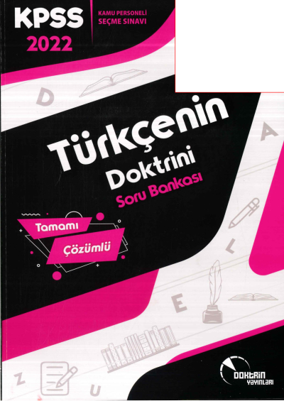 TÜRKÇE nin DOKTRİNİ TAMAMI ÇÖZÜMLÜ SORU BANKASI