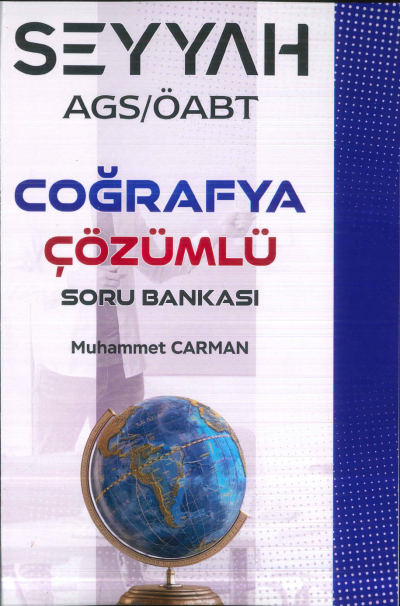 2025 AGS ÖABT SEYYAH Coğrafya Çözümlü Soru Bankası Muhammet Carman SegaCopy Fotokopi Merkezi