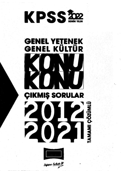 2022 KPSS Genel Yetenek Genel Kültür Konu Konu Tamamı Çözümlü Çıkmış Sorular 2012-2021 SegaCopy Fotokopi Merkezi