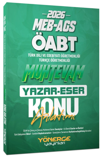 2026 ÖABT MEB-AGS Türkçe-Türk Dili Edebiyatı Muhtevam Yazar Eser Konu Anlatımı Yönerge Yayınları