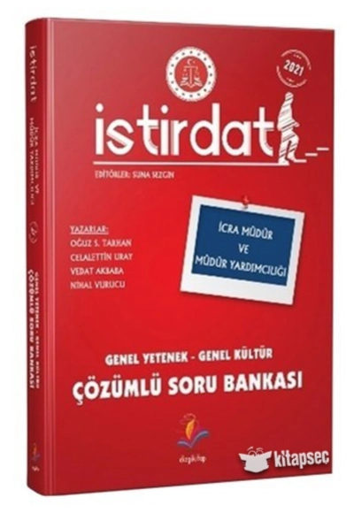 İSTİRDAT İCRA MÜDÜR VE MÜDÜR YARDIMCILIĞI GY-GK ÇÖZÜMLÜ SORU BANKASI