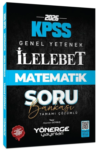 2026 KPSS Matematik İlelebet Soru Bankası Çözümlü Alparslan Doymuş Yönerge Yayınları