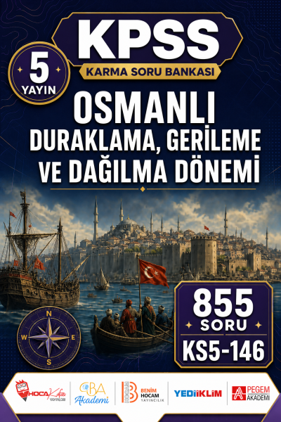 Osmanlı Duraklama, Gerileme ve Dağılma Dönemi 5 Yayın 855 Soru SegaCopy Fotokopi Merkezi