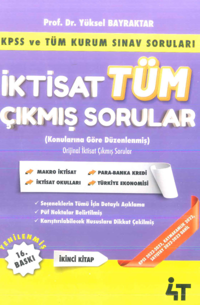 İktisat Tüm Çıkmış Sorular 2. Kitap 4T Yayınevi Yüksel Bayraktar SegaCopy Fotokopi Merkezi