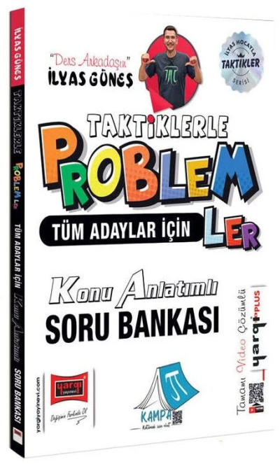 TYT AYT KPSS Tüm Adaylar İçin Taktiklerle Problemler Konu Anlatımlı Soru Bankası Çözümlü - İlyas Güneş Yargı Yayınları SegaCopy Fotokopi Merkezi