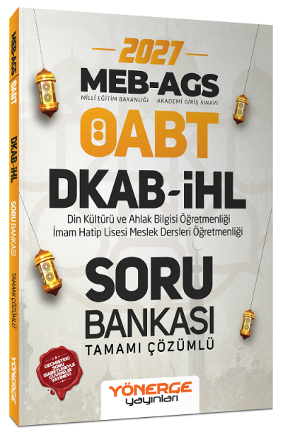 2027 ÖABT MEB-AGS DKAB Din Kültürü ve Ahlak Bilgisi Öğretmenliği Soru Bankası Çözümlü Yönerge Yayınları SegaCopy Fotokopi Merkezi