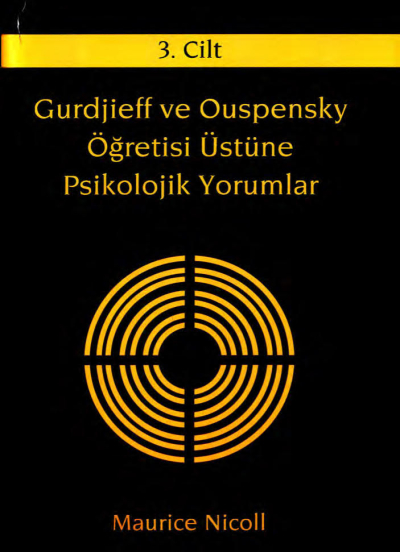 Gurdjieff ve Ouspensky Öğretisi Üstüne Psikolojik Yorumlar 3. Cilt SegaCopy Fotokopi Merkezi