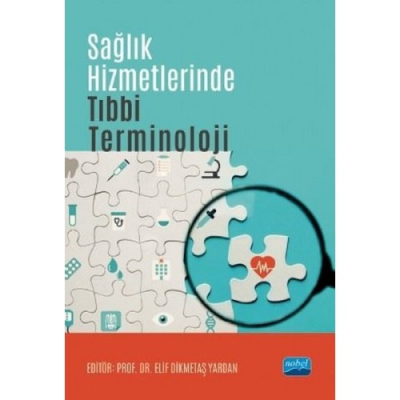 Sağlık Hizmetlerinde Tıbbi Terminoloji Nobel Akademik Yayıncılık SegaCopy Fotokopi Merkezi