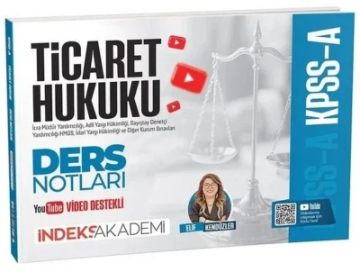 KPSS A Grubu Ticaret Hukuku Video Ders Notları - Elif Kendüzler İndeks Akademi Yayıncılık SegaCopy Fotokopi Merkezi