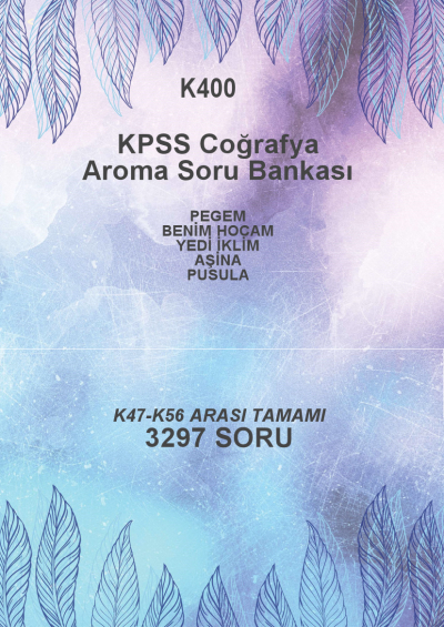 COĞRAFYA TAMAMI (K47-K56) --3297 SORU-- (K47-K56 YAYINLARI: PEGEM - BENİM HOCAM- YEDİ İKLİM - AŞİNA - PUSULA) SegaCopy Fotokopi Merkezi