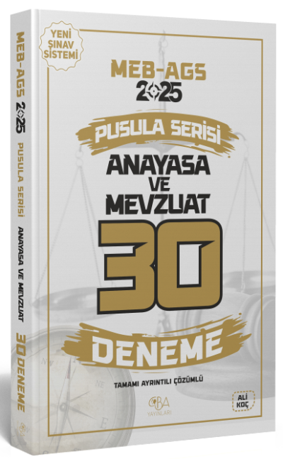 2025 MEB-AGS Anayasa ve Mevzuat 30 Deneme Çözümlü Pusula Serisi CBA Yayınları SegaCopy Fotokopi Merkezi