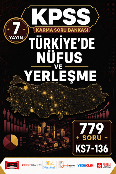 Türkiye’de Nüfus ve Yerleşme 7 Yayın 779 Soru