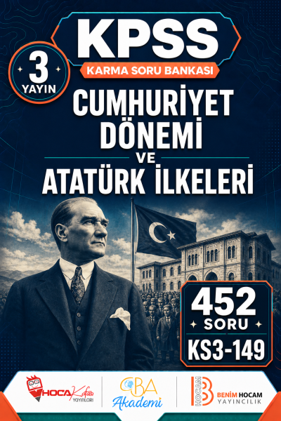 Cumhuriyet Dönemi ve Atatürk İlkeleri 3 Yayın 452 Soru (Benim Hocam - CBA - Hoca Kafası Yayınları)