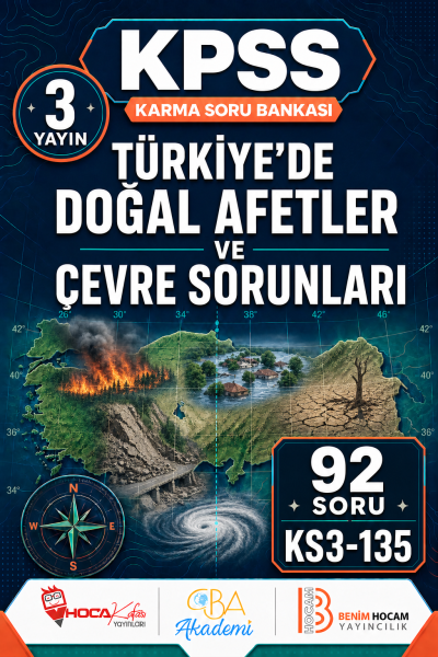 Türkiye’de Doğal Afetler ve Çevre Sorunları 3 Yayın 92 Soru (Benim Hocam - CBA - Hoca Kafası Yayınları)
