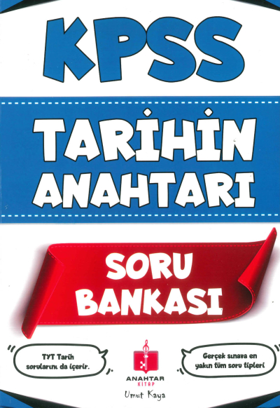TARİHİN ANAHTARI SORU BANKASI