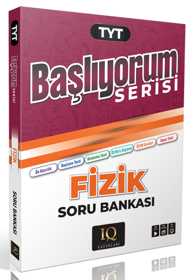 TYT Fizik Başlıyorum Soru Bankası IQ Yayınları