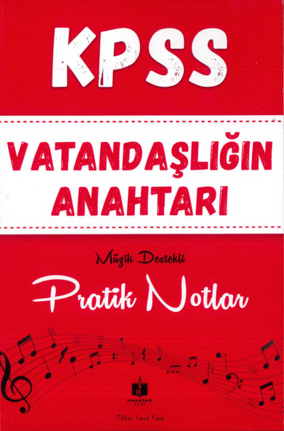 VATANDAŞLIĞIN ANAHTARI MÜZİK DESTEKLİ PRATİK NOTLAR SegaCopy Fotokopi Merkezi