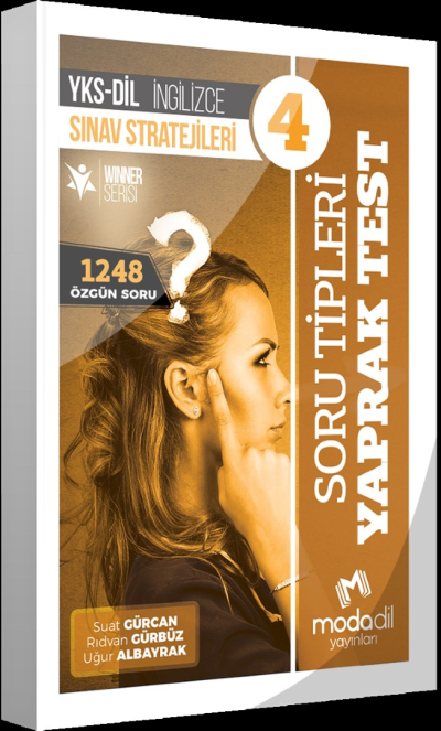 SORU TİPLERİ YAPRAK TEST YSK-DİL İNGİLİZCE SINAV STRATEJİLERİ 4 WINNER SERİSİ 1248 ÖZGÜN SORU SegaCopy Fotokopi Merkezi