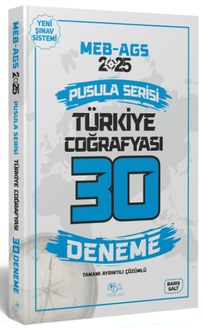 2025 MEB-AGS Türkiye Coğrafyası 30 Deneme Çözümlü Pusula Serisi CBA Yayınları