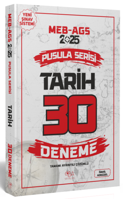 2025 MEB-AGS Tarih 30 Deneme Çözümlü Pusula Serisi CBA Yayınları SegaCopy Fotokopi Merkezi