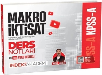 KPSS A Grubu Makro İktisat Video Ders Notları Mesut Güzelli İndeks Akademi Yayıncılık SegaCopy Fotokopi Merkezi