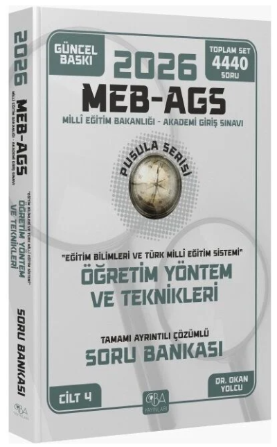 2026 MEB-AGS Eğitim Bilimleri Öğretim Yöntem ve Teknikleri Soru Bankası Çözümlü Pusula Serisi CBA Yayınları