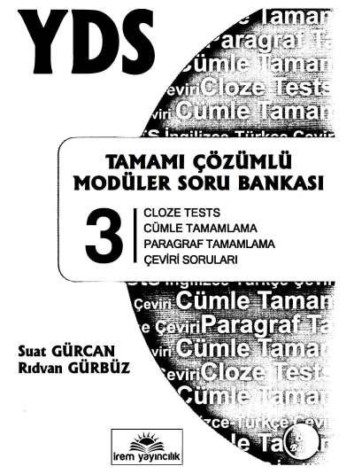 YDS Tamamı Çözümlü Soru Bankası 3 (Cloze Tests-Cümle Tamamalama-Paragraf Tamamlam.-Çeviri SOruları) SegaCopy Fotokopi Merkezi