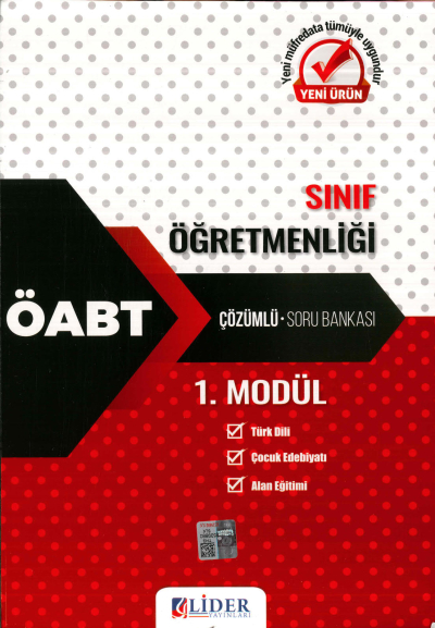 SINIF ÖĞRETMENLİĞİ 1. MODÜL ( TRÜRK DİLİ-ÇOCUK EDEBİYATI- ALAN EĞİTİMİ) ÇÖZÜMLÜ SORU BANKASI