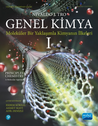 Genel Kimya Moleküler Bir Yaklaşımla Kimyanın İlkeleri -1 Nobel Akademik Yayıncılık