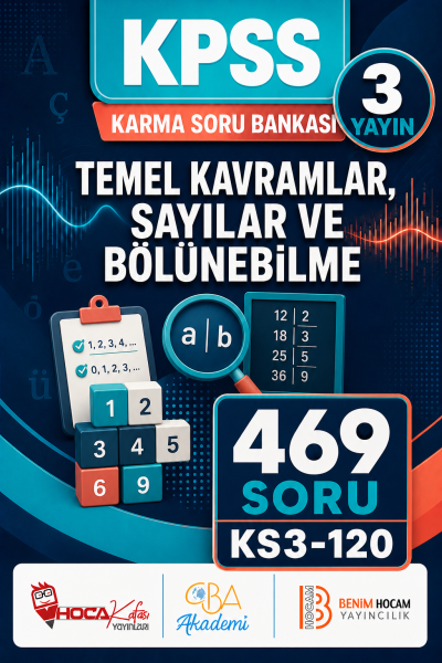 Temel Kavramlar, Sayılar ve Bölünebilme 3 Yayın 469 Soru (Benim Hocam - CBA - Hoca Kafası Yayınları) SegaCopy Fotokopi Merkezi