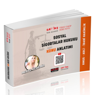 Adli İdari Hakimlik HMGS Sosyal Sigortalar Hukuku Video Takip Ders Notu Konu Anlatımı Savaş Yayınları SegaCopy Fotokopi Merkezi