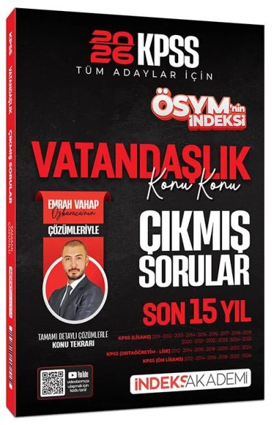 2026 KPSS Vatandaşlık ÖSYM nin İndeksi Çıkmış Sorular Son 15 Yıl Konu Konu Çözümlü - Emrah Vahap Özkaraca İndeks Akademi Yayıncılık